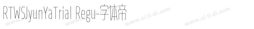 RTWSJyunYaTrial Regu字体转换